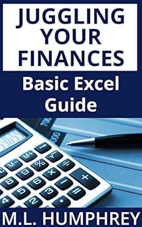 Unlock Financial Success: A Comprehensive Review of Juggling Your Finances: Basic Excel Guide (Budgeting for Beginners)