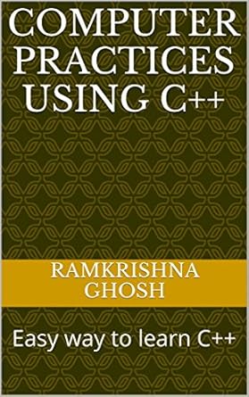 Unlock Your Coding Potential: A Comprehensive Review of ‘Computer Practices using C++: Easy Way to Learn C++’