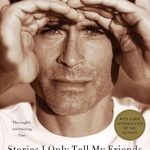 Unforgettable Insights in ‘Stories I Only Tell My Friends: An Autobiography’ – A Must-Read Review! Unforgettable Insights in ‘Stories I Only Tell My Friends: An Autobiography’ – A Must-Read Review!