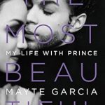 An Unforgettable Journey: A Review of The Most Beautiful: My Life with Prince