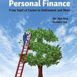 Unlock Your Financial Future: A Comprehensive Review of ‘Managing Your Personal Finance: From Start Of Career To Retirement And More’