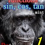 Unlock the Secrets of Geometry with This Must-Read: Trigonometric Functions: Sin, Cos, Tan: Mathematics for Quick Learning 1 Unlock the Secrets of Geometry with This Must-Read: Trigonometric Functions: Sin, Cos, Tan: Mathematics for Quick Learning 1