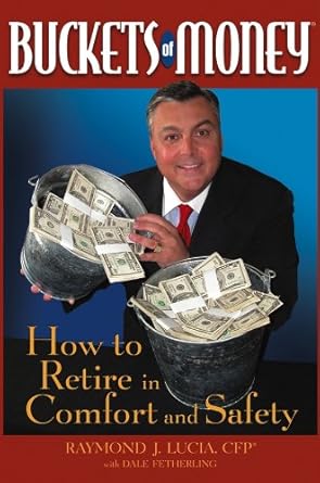 Transform Your Retirement: A Comprehensive Review of Buckets of Money: How to Retire in Comfort and Safety