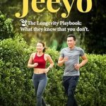 Unlock the Secrets of Longevity: A Must-Read Review of ‘Jug Jug Jeeyo – The Longevity Playbook: What They Know That You Don’t’
