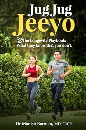Unlock the Secrets of Longevity: A Must-Read Review of ‘Jug Jug Jeeyo – The Longevity Playbook: What They Know That You Don’t’