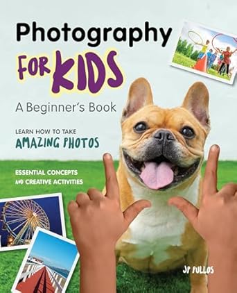 Unlock Your Photography Potential with This Essential Guide: Things Every Photographer Should Know: Mastering Composition, Lighting, Lenses, Focus, Editing, Posing, Storytelling, Color Theory, Exposure, and Much More!