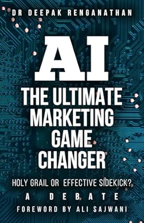 Unveiling the Secrets: A Comprehensive Review of ‘AI – The Ultimate Marketing Game Changer: Holy Grail or Effective Sidekick’ – Explore the Future of Marketing!