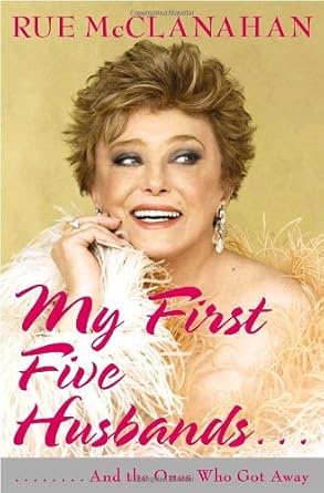 Discover the Hilarious Truth About Love in ‘My First Five Husbands…And the Ones Who Got Away: A Memoir’ – A Must-Read for Romance Enthusiasts!