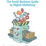 Unlock Your Business Potential: A Comprehensive Review of ‘The Lead Machine: The Small Business Guide to Digital Marketing’ – Master SEO, Social Media, Email Marketing, and Lead Generation Unlock Your Business Potential: A Comprehensive Review of ‘The Lead Machine: The Small Business Guide to Digital Marketing’ – Master SEO, Social Media, Email Marketing, and Lead Generation