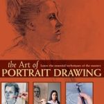 Discover Timeless Techniques in My Review of The Art of Portrait Drawing: Learn the Essential Techniques of the Masters Discover Timeless Techniques in My Review of The Art of Portrait Drawing: Learn the Essential Techniques of the Masters