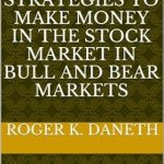 Unlock Your Financial Potential: A Comprehensive Review of ‘Investment and Option Strategies to Make Money in the Stock Market in Bull and Bear Markets’