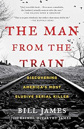 Unraveling Dark Secrets: A Gripping Review of The Man from the Train: The Solving of a Century-Old Serial Killer Mystery