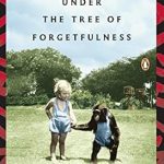 Discover the Heartfelt Journey of Love and Loss: Cocktail Hour Under the Tree of Forgetfulness – A Captivating Review