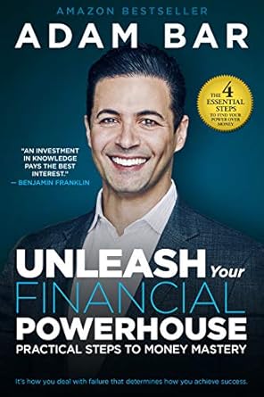 Transform Your Finances: A Must-Read Review of ‘Unleash Your Financial Powerhouse: Practical Steps to Money Mastery’