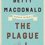 An Eye-Opening Journey Through Illness: A Review of The Plague and I An Eye-Opening Journey Through Illness: A Review of The Plague and I