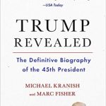 Uncover the Truth: A Deep Dive into ‘Trump Revealed: The Definitive Biography of the 45th President’