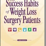 Discover Transformative Insights: A Comprehensive Review of The Success Habits of Weight Loss Surgery Patients