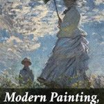 Discover the Profound Insights: Modern Painting, Its Tendency and Meaning – Unveiling the Evolution of Contemporary Art