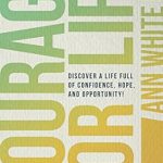 Transform Your Journey with This Powerful Guide: Courage For Life: Discover a Life Full of Confidence, Hope, and Opportunity! Transform Your Journey with This Powerful Guide: Courage For Life: Discover a Life Full of Confidence, Hope, and Opportunity!