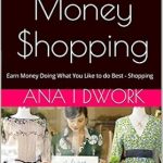 Unlock Your Shopping Potential with Our In-Depth Review of ‘Earn Money Shopping: Earn Money Doing What You Like to do Best – Shopping from Amazon’ Unlock Your Shopping Potential with Our In-Depth Review of ‘Earn Money Shopping: Earn Money Doing What You Like to do Best – Shopping from Amazon’