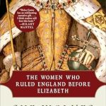 An Unforgettable Exploration of Power: She-Wolves: The Women Who Ruled England Before Elizabeth