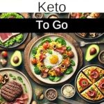 Discover the Deliciousness: A Review of Keto To Go: Simple Keto Recipes from Amazon