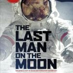 Unforgettable Journey: A Review of The Last Man on the Moon: One Man’s Part in Mankind’s Greatest Adventure