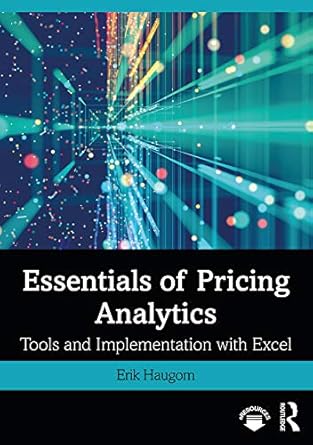 Unlocking Profit Potential: A Comprehensive Review of Essentials of Pricing Analytics: Tools and Implementation with Excel (Mastering Business Analytics)