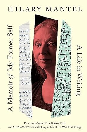 An Inspiring Journey of Self-Discovery: A Memoir of My Former Self: A Life in Writing