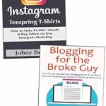 Unlock Your Online Income Potential: A Comprehensive Review of ‘Newbie’s Guide to Making Money on the Internet: Blogging for Beginners & Instagram Teespring Selling Business Bundle’ Unlock Your Online Income Potential: A Comprehensive Review of ‘Newbie’s Guide to Making Money on the Internet: Blogging for Beginners & Instagram Teespring Selling Business Bundle’