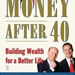 Unlocking Financial Freedom: A Comprehensive Review of The Motley Fool’s Money After 40: Building Wealth for a Better Life