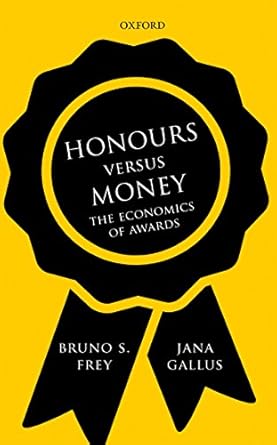 Must-Read Insights: Honours versus Money: The Economics of Awards from Amazon