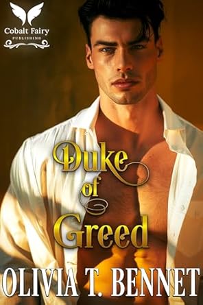 Captivating and Unforgettable: Duke of Greed: A Historical Regency Romance Novel (Sinful Dukes Book 2) – A Must-Read for Romance Lovers!