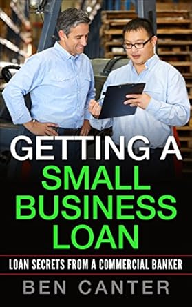 Unlock Your Business Potential: A Comprehensive Review of ‘Getting A Small Business Loan: Loan Secrets From A Commercial Banker’