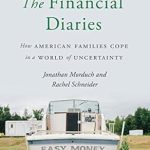 Transform Your Understanding of Financial Struggles: A Deep Dive into *The Financial Diaries: How American Families Cope in a World of Uncertainty* Transform Your Understanding of Financial Struggles: A Deep Dive into *The Financial Diaries: How American Families Cope in a World of Uncertainty*