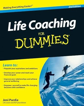 Unlock Your Potential: A Comprehensive Review of Life Coaching For Dummies