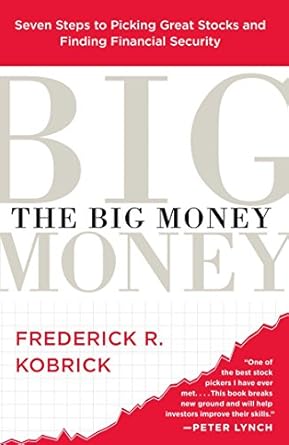 Unlock Financial Success: A Comprehensive Review of The Big Money: Seven Steps to Picking Great Stocks and Finding Financial Security