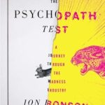 Uncovering the Truth: A Deep Dive into ‘The Psychopath Test: A Journey Through the Madness Industry’ – A Must-Read Review!