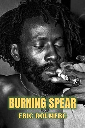 Unforgettable Journey: A Must-Read Review of Burning Spear
