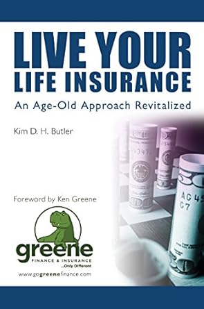 Discover the Secrets to Financial Security: A Compelling Review of ‘Live Your Life Insurance: An Age-Old Approach Revitalized’