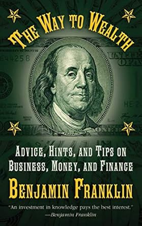 Unlock Financial Success: A Comprehensive Review of The Way to Wealth: Advice, Hints, and Tips on Business, Money, and Finance from Amazon