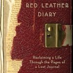 Discover the Power of Reflection: A Captivating Review of The Red Leather Diary: Reclaiming a Life Through the Pages of a Lost Journal (P.S.)