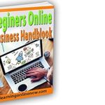 Essential Guide for New Entrepreneurs: A Comprehensive Review of the Beginners Online Business Handbook: Get Started with Internet Marketing Today
