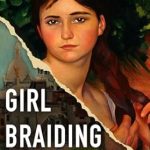 Discover the Untold Legacy of a Revolutionary Artist: Girl Braiding Her Hair – Inspired by the True Story of a Revolutionary Female Artist History Forgot (Light & Life Series Book 2)