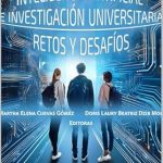 Discover the Future of Academia: A Comprehensive Review of ‘Inteligencia Artificial e Investigación Universitaria: Retos y Desafíos’ (Spanish Edition) Discover the Future of Academia: A Comprehensive Review of ‘Inteligencia Artificial e Investigación Universitaria: Retos y Desafíos’ (Spanish Edition)