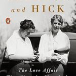 Uncover the Passionate History Behind Eleanor Roosevelt in ‘Eleanor and Hick: The Love Affair That Shaped a First Lady’ – A Must-Read Review!