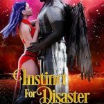 Unforgettable Thrills Await: A Captivating Review of Instinct for Disaster (Shattered Stars Book 14)