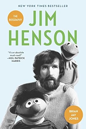 An Inspiring Journey Through Creativity: Jim Henson: The Biography – A Must-Read for Muppet Fans!