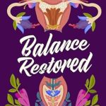 Unlocking Wellness: A Must-Read Review of ‘Balance Restored: A Comprehensive Guide to Women’s Hormone Health’