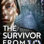 An Unforgettable Tale of Resilience: The Survivor From Block 19 – A Gripping and Emotional World War II Historical Novel, Based on a Holocaust Survivor’s True Story (Unforgettable World War 2 Stories Book 5)